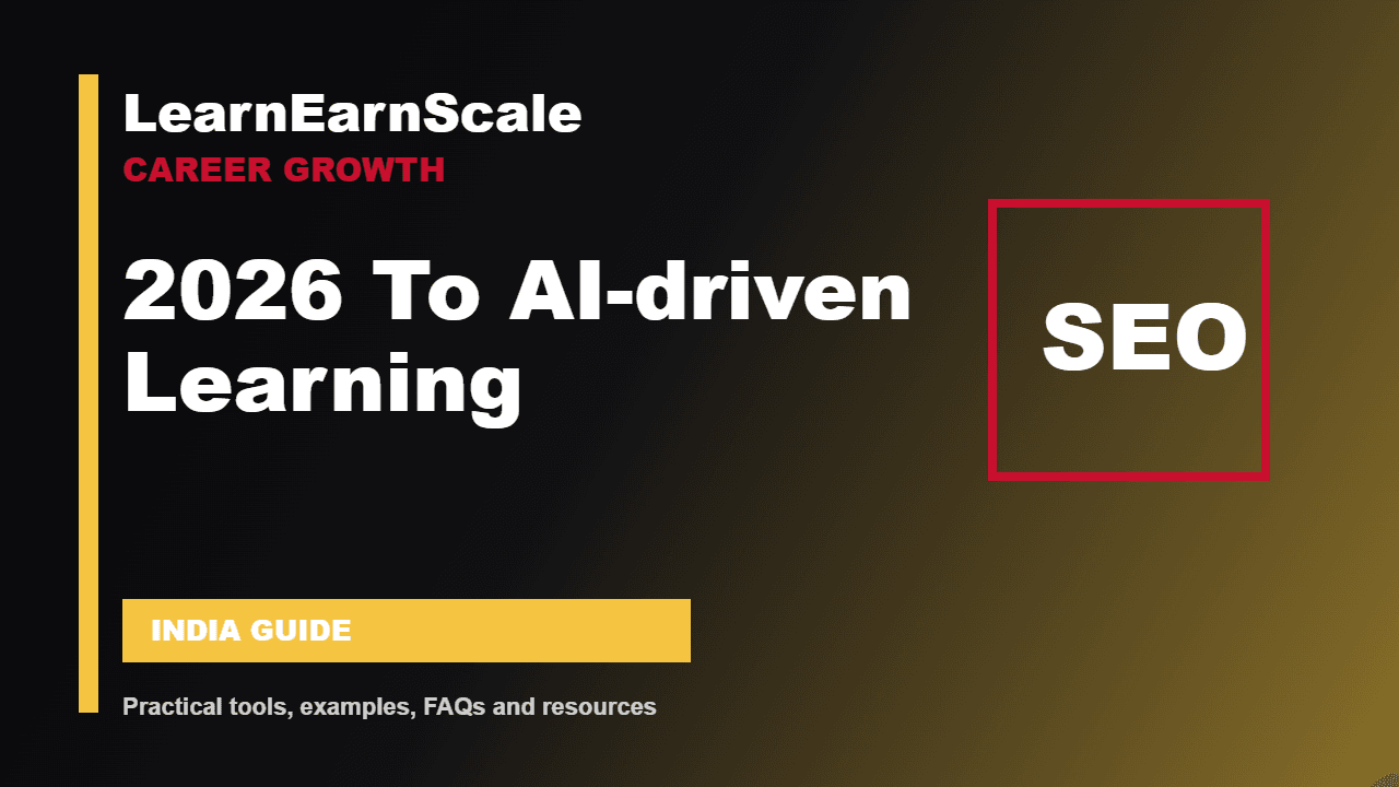 aI driven - LearnEarnScale guide