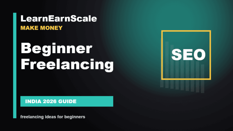 freelancing ideas for beginners - LearnEarnScale guide