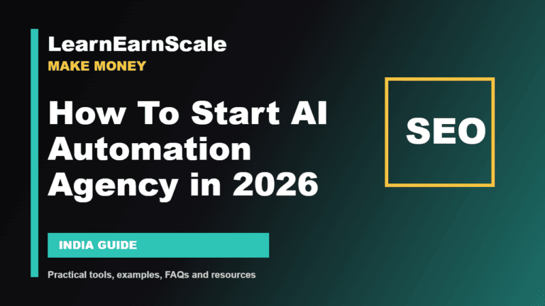 how to start AI automation agency - LearnEarnScale guide