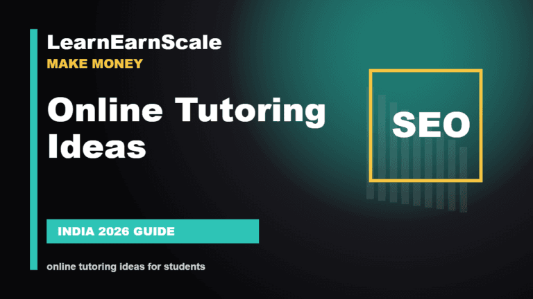 online tutoring ideas for students - LearnEarnScale guide